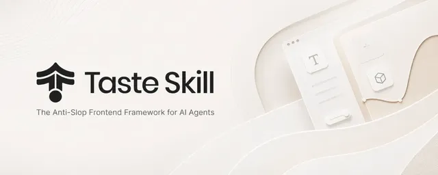 Taste Skill 高审美前端设计 preview