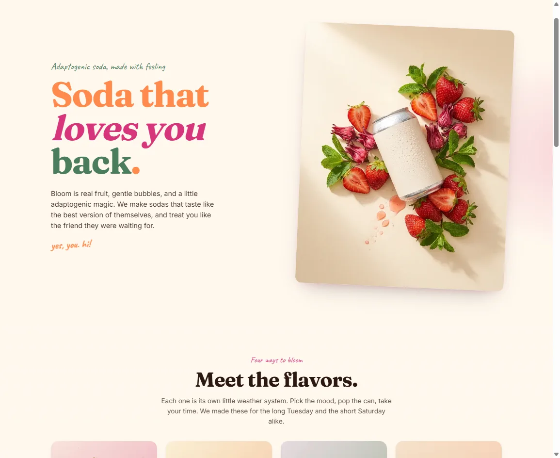 Bloom adaptogenic soda brand. Peachy gradient hero with tri-color headline 'Soda that loves you back' and a strawberries-around-soda-can product photo.